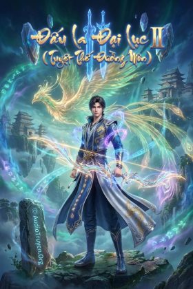 Truyện Audio Đấu La Đại Lục II (Tuyệt Thế Đường Môn)